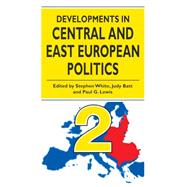 Developments in Central and East European Politics 2