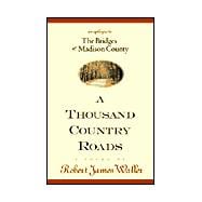 A Thousand Country Roads