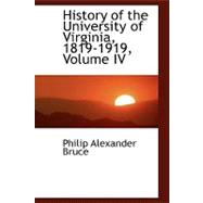 History of the University of Virginia, 1819-1919