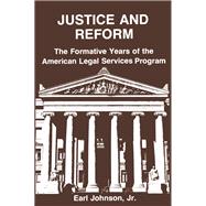 Justice and Reform: Formative Years of the American Legal Service Programme