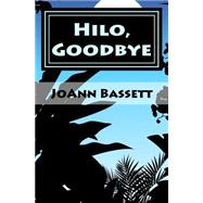 Hilo, Goodbye