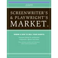 Screenwriter's and Playwright's Market Complete: 2009