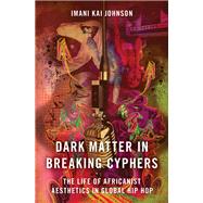Dark Matter in Breaking Cyphers
