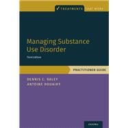Managing Substance Use Disorder Practitioner Guide
