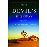 Devil's Highway : A True Story