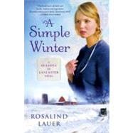 A Simple Winter A Seasons of Lancaster Novel