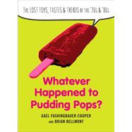 Whatever Happened to Pudding Pops?