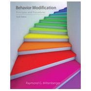Behavior Modification: Principles and Procedures, 6th Edition