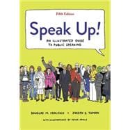 LaunchPad for Speak Up! (1-Term Access) An Illustrated Guide to Public Speaking