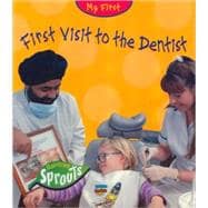 First Visit to the Dentist