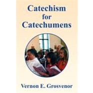 Catechism for Catechumens