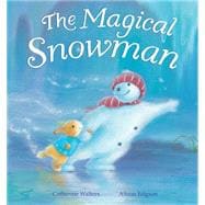 The Magical Snowman,9781561486717