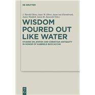 Wisdom Poured Out Like Water