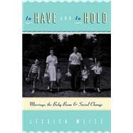 To Have and to Hold
