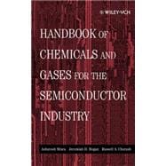 Handbook of Chemicals and Gases for the Semiconductor Industry