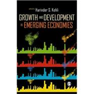 Growth and Development in Emerging Market Economies; International Private Capital Flow, Financial Markets and Globalization