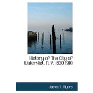 History of the City of Watervliet, N.y. 1630-1910