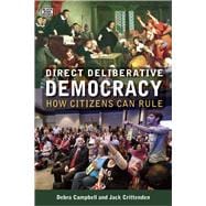 Direct Deliberative Democracy