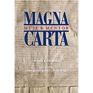 Magna Carta: Muse & Mentor