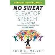 NO SWEAT Elevator Speech!