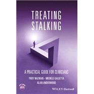Treating Stalking A Practical Guide for Clinicians