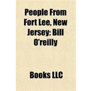 People from Fort Lee, New Jersey : Bill O'reilly
