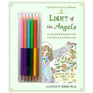 Colorful Blessings: Light of the Angels Deluxe Edition with Pencils