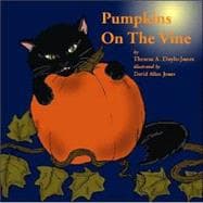 Pumpkins On The Vine