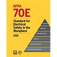 2018 NFPA 70E®: Standard for Electrical Safety in the Workplace