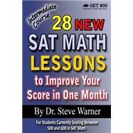 28 New SAT Math Lessons to Improve Your Score in One Month: Intermediate Course