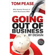 Going Out of Business by Design