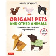 Origami Pets and Other Animals