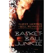 Basketball Junkie A Memoir