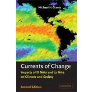 Currents of Change: Impacts of El NiÃ±o and La NiÃ±a on Climate and Society