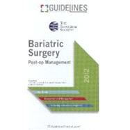 Bariatric Surgery GUIDELINES Pocketcard: the Endocrine Society : Post-Op Management