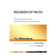 Rigorism of Truth