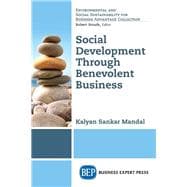 Social Development Through Benevolent Business
