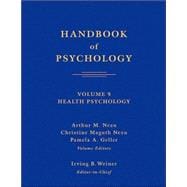 Handbook of Psychology, Volume 9, Health Psychology,