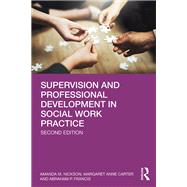 Supervision and Professional Development in Social Work Practice