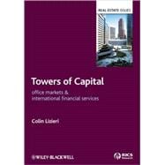 Towers of Capital : Office Markets and International Financial Services