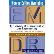 Eye Movement Desensitization and Reprocessing (EMDR), Second Edition ...