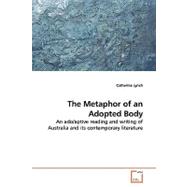 The Metaphor of an Adopted Body