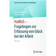 HaWoS – Fragebogen zur Erfassung von Glück bei der Arbeit
