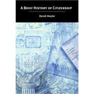 A Brief History Of Citizenship