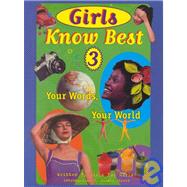 Girls Know Best Vol. 3 : Your Words, Your World