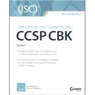 The Official (ISC)2 Guide to the CCSP CBK