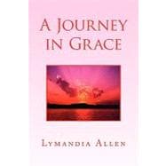 A Journey in Grace
