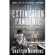 The Extinction Pandemic
