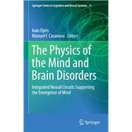 The Physics of the Mind and Brain Disorders