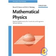 Mathematical Physics Applied Mathematics for Scientists and Engineers